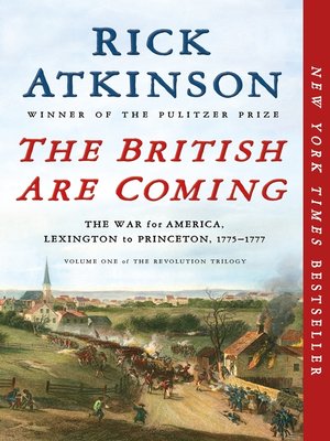 cover image of The British Are Coming: The War for America, Lexington to Princeton, 1775-1777